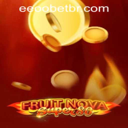 Unveiling the Thrills of FruitNovaSuper80: A Comprehensive Guide